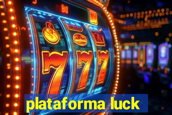 plataforma luck